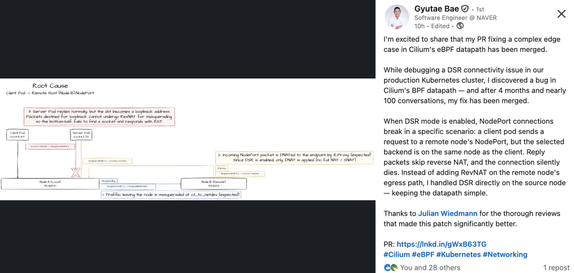 I'm excited to share that my PR fixing a complex edge case in Cilium's eBPF datapath has been merged.  While debugging a DSR connectivity issue in our production Kubernetes cluster, I discovered a bug in Cilium's BPF datapath — and after 4 months and nearly 100 conversations, my fix has been merged.